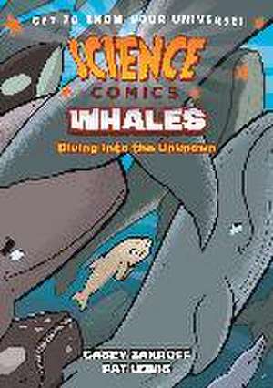 Science Comics: Whales de Casey Zakroff