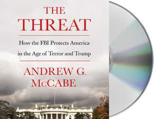 MCCABE, A: THE THREAT CD de ANDREW G. MCCABE