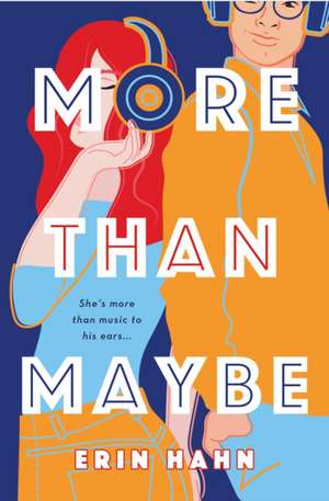 More Than Maybe de Erin Hahn