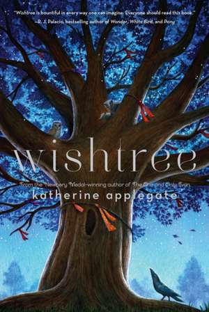 Wishtree de Katherine Applegate