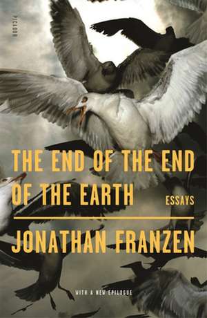 The End of the End of the Earth de Jonathan Franzen