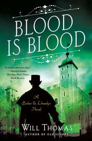 Blood Is Blood de Will Thomas