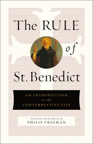 The Rule of St. Benedict de St. Benedict