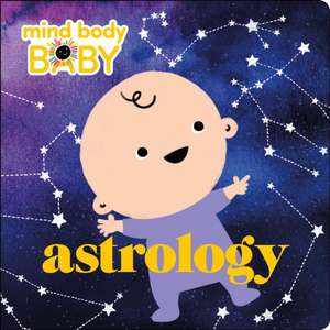 Mind Body Baby: Astrology de Imprint