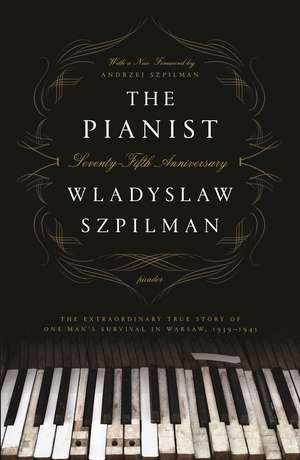 The Pianist de Wladyslaw Szpilman