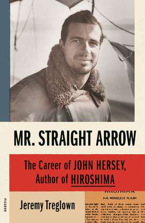 Mr. Straight Arrow de Jeremy Treglown