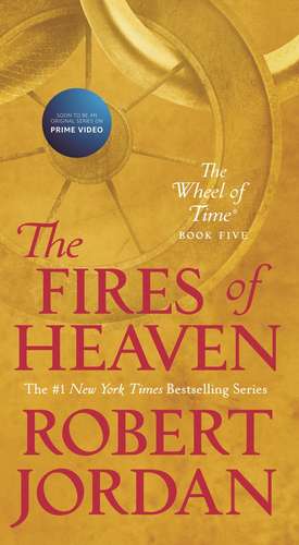 The Fires of Heaven de Robert Jordan