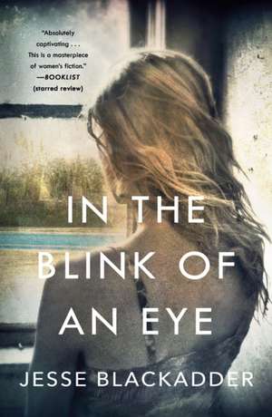 In the Blink of an Eye de Jesse Blackadder