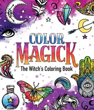 Color Magick de Raven Williams