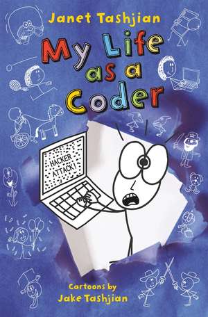 My Life as a Coder de Janet Tashjian