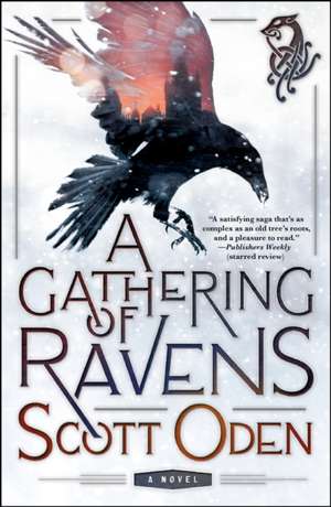 Gathering of Ravens de Scott Oden