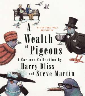 A Wealth of Pigeons de Steve Martin