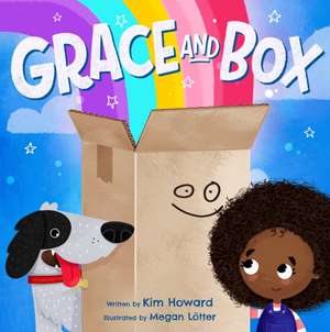 Grace and Box de Kim Howard