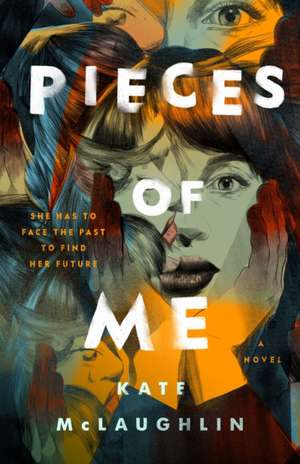 Pieces of Me de Kate McLaughlin