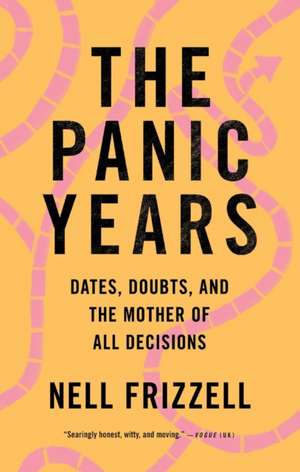 The Panic Years de Nell Frizzell