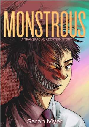 Monstrous de Sarah Myer