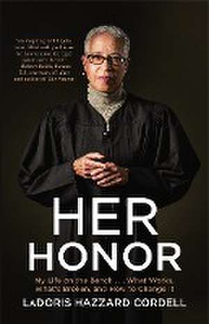 Her Honor de Ladoris Hazzard Cordell