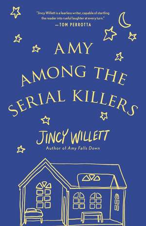 Amy Among the Serial Killers de Jincy Willett