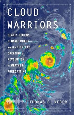 Cloud Warriors de Thomas E Weber