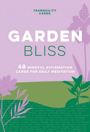 Tranquility Cards: Garden Bliss de Aimee Chase