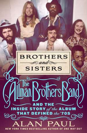 Brothers and Sisters de Alan Paul