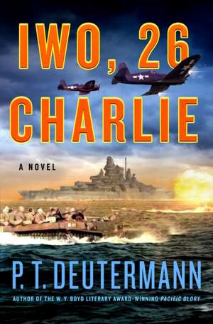 Iwo, 26 Charlie de P. T. Deutermann