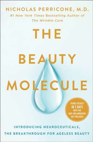 The Beauty Molecule de Nicholas Perricone