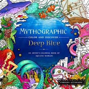 Mythographic Color and Discover: Deep Blue de Fabiana Attanasio