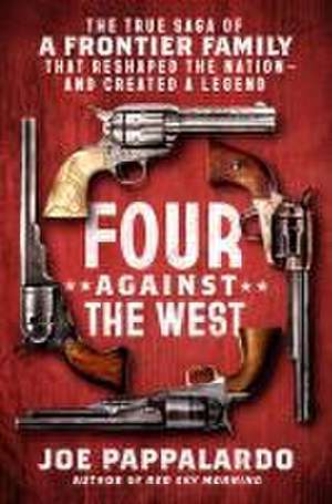 Four Against the West de Joe Pappalardo