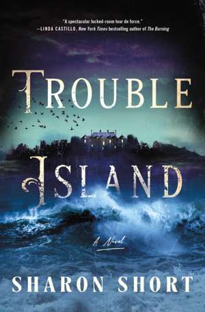 Trouble Island de Sharon Short