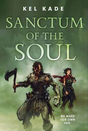 Sanctum of the Soul de Kel Kade