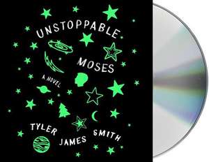 Unstoppable Moses de Tyler James Smith