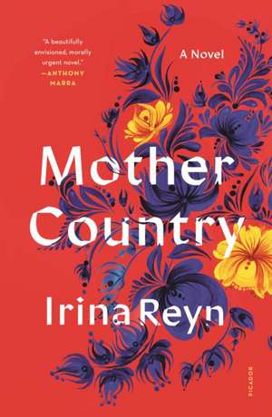 Mother Country de Irina Reyn