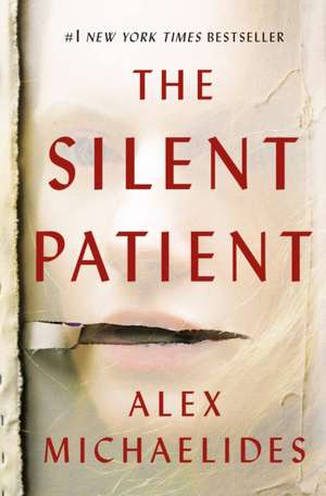 Cartea THE SILENT PATIENT de Alex Michaelides