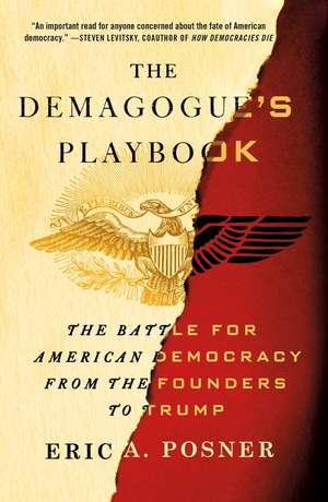 The Demagogue's Playbook de Eric A. Posner