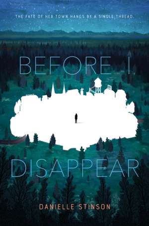 Before I Disappear de Danielle Stinson