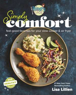 Hungry Girl Simply Comfort de Lisa Lillien