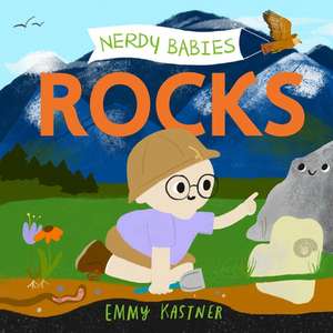 Nerdy Babies: Rocks de Emmy Kastner