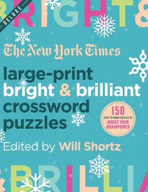 The New York Times Large-Print Bright & Brilliant Crossword Puzzles de New York Times