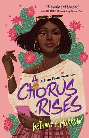 A Chorus Rises de Bethany C Morrow