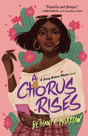 Chorus Rises de Bethany C. Morrow