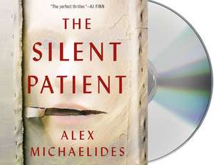 MICHAELIDES, A: SILENT PATIENT de ALEX MICHAELIDES