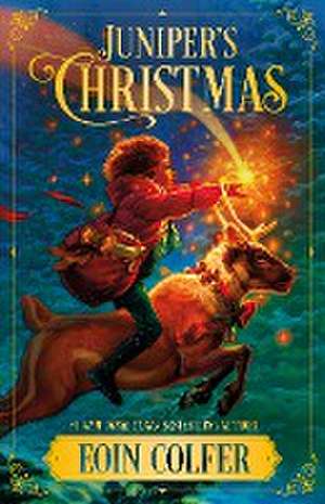 Juniper's Christmas de Eoin Colfer