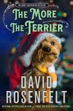 The More the Terrier de David Rosenfelt