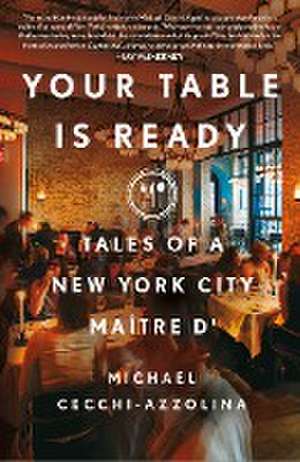 Your Table Is Ready de Michael Cecchi-Azzolina