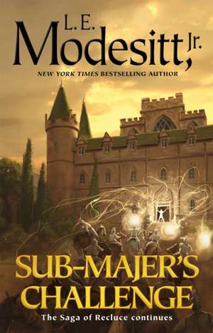 Sub-Majer's Challenge de L. E. Modesitt