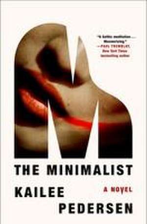 The Minimalist de Kailee Pedersen