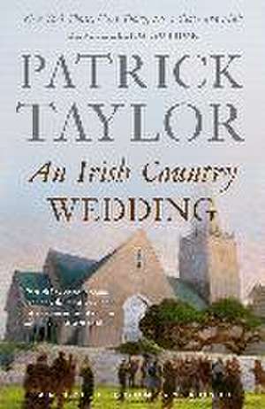 An Irish Country Wedding de Patrick Taylor