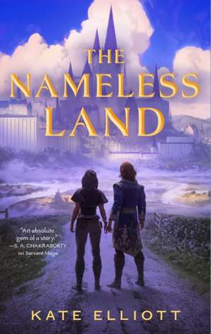 The Nameless Land de Kate Elliott