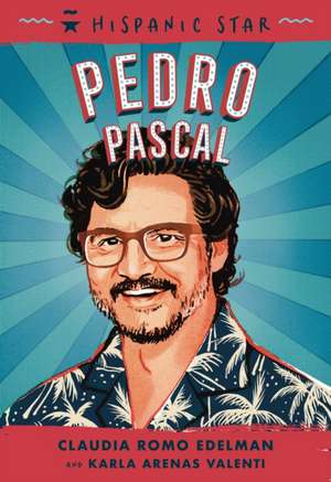 Pedro Pascal de Claudia Romo Edelman